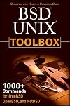 BSD UNIX Toolbox: 1000 Commands for FreeBSD, OpenBSD and NetBSD