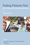 Putting Patients First: Designing and Practicing Patient-Centered Care (J-B AHA Press)
