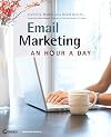 Email Marketing: An Hour a Day