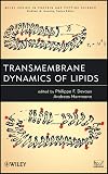 Transmembrane Dynamics of Lipids