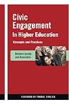 Civic Engagement in Higher Education: Concepts and Practices