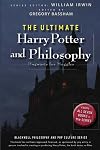 The Ultimate Harry Potter and Philosophy: Hogwarts for Muggles