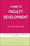 A Guide to Faculty Development: Practical Advice, Examples, and Resources