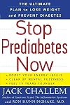 Stop Prediabetes Now: The Ultimate Plan to Lose Weight and Prevent Diabetes