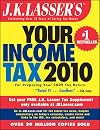 J.K. Lasser's Your Income Tax 2010: For Preparing Your 2009 Tax Return