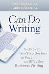 Can Do Writing: The Proven Ten-Step System for Fast and Effective Business Writing