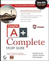 CompTIA A Complete Study Guide: Exams 220-701 (Essentials) and 220-702 (Practical Application)