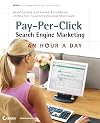 Pay-Per-Click Search Engine Marketing: An Hour a Day