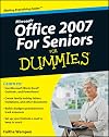 Microsoft Office 2007 for Seniors for Dummies