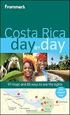 Frommer's Day by Day: Costa Rica