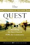 The Externally Focused Quest: Becoming the Best Church for the Community