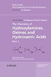 The Chemistry of Hydroxylamines, Oximes and Hydroxamic Acids, Volume 1 (Patai's Chemistry of Functional Groups)