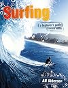 Surfing: A Beginner's Guide