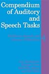 Compendium of Auditory and Speech Tasks: Children's Speech and Literacy Difficulties 4
