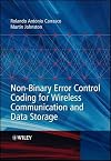 Non-Binary Error Control Coding for Wireless Communication and Data Storage