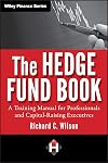 The Hedge Fund Book: A Training Manual for Professionals and Capital-Raising Executives