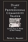 Diary of a Professional Commodity Trader: Lessons from 21 Weeks of Real Trading