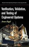 Verification, validation, and testing of engineered systems