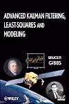 Advanced Kalman Filtering, Least-Squares and Modeling: A Practical Handbook
