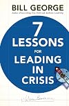 7 Lessons for Leading in Crisis