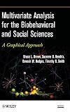 Multivariate Analysis for the Biobehavioral and Social Sciences: A Graphical Approach