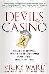 The Devil's Casino: Friendship, Betrayal, and the High Stakes Games Played Inside Lehman Brothers