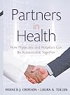 Partners in Health: How Physicians and Hospitals can be Accountable Together