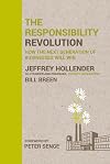 The Responsibility Revolution: How the Next Generation of Businesses Will Win