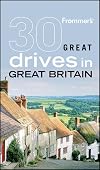 Frommer's 30 Great Drives in Great Britain