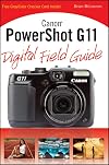 Canon PowerShot G11 Digital Field Guide