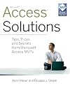 Access Solutions: Tips, Tricks, and Secrets from Microsoft Access MVPs
