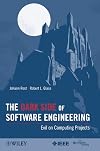 The Dark Side of Software Engineering: Evil on Computing Projects