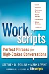 Workscripts: Perfect Phrases for High-Stakes Conversations