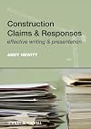 Construction Claims and Responses: Effective Writing and Presentation