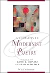 A Companion to Modernist Poetry (Blackwell Companions to Literature and Culture)