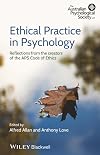 Ethical Practice in Psychology: Reflections from the creators of the APS Code of Ethics