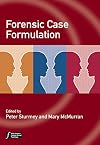 Forensic case formulation