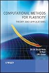 Computational Methods for Plasticity: Theory and Applications