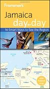 Frommer's Day by Day: Jamaica