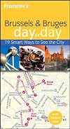 Frommer's Day by Day: Brussels & Bruges
