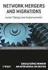 Network Mergers and Migrations: Junos Design and Implementation (Wiley Series on Communications Networking & Distributed Systems)
