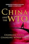 China and the WTO: Changing China, Changing World Trade