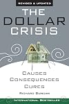 The Dollar Crisis: Causes, Consequences, Cures