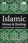 Islamic Money and Banking: Integrating Money in Capital Theory (Wiley Finance)