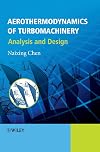 Aerothermodynamics of turbomachinery analysis and design