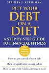 Put Your Debt on a Diet: A Step-by-Step Guide to Financial Fitness