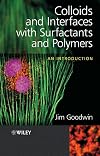Colloids and Interfaces with Surfactants and Polymers
