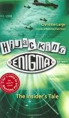 Hijacking Enigma: The Insider's Tale