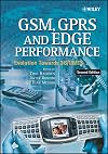 GSM, GPRS and EDGE Performance : Evolution Towards 3G/UMTS, (2nd Ed.)
