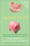 Spend Shift: How the Post-Crisis Values Revolution Is Changing the Way We Buy, Sell, and Live